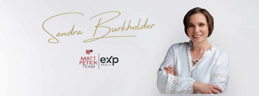 Sandra Burkholder — Matt Fetick Team, eXp Realty